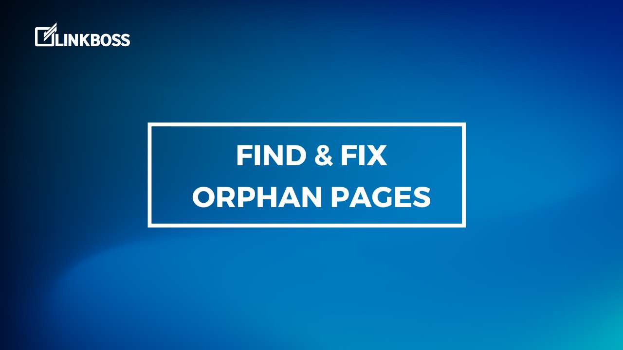 find and fix orphan pages